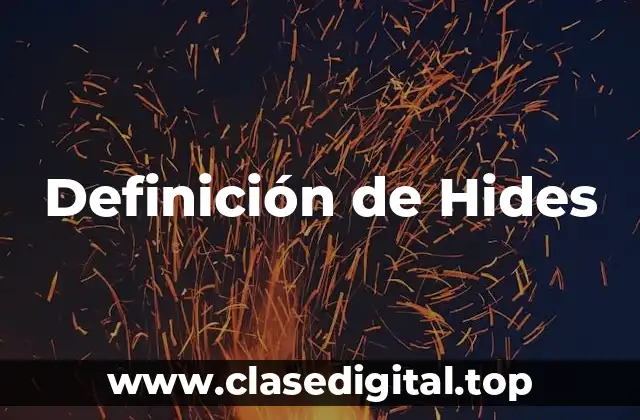Definición de Hides