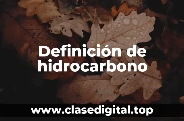 Definición de hidrocarbono