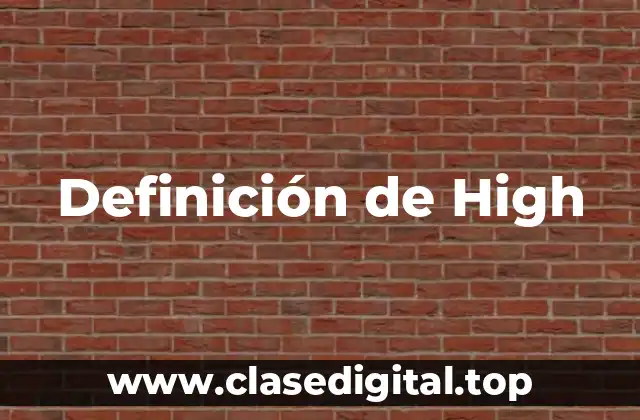 Definición de High