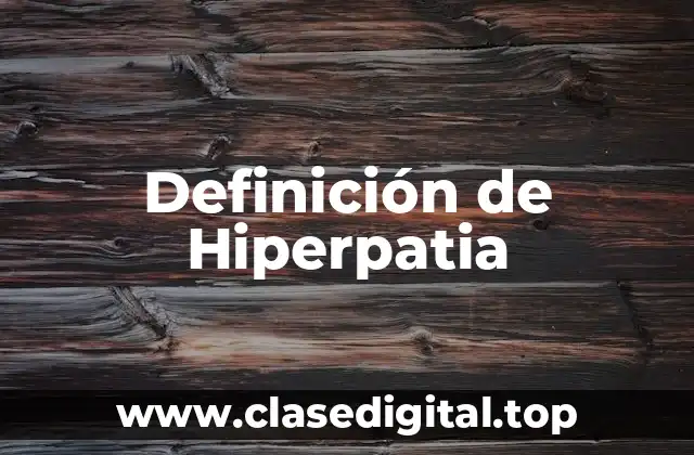 Definición de Hiperpatia