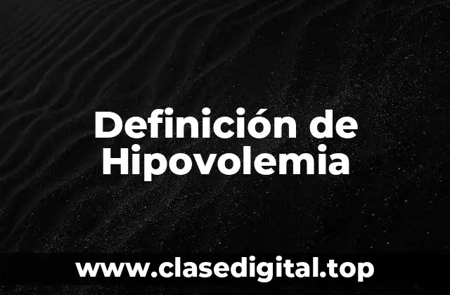 Definición de Hipovolemia