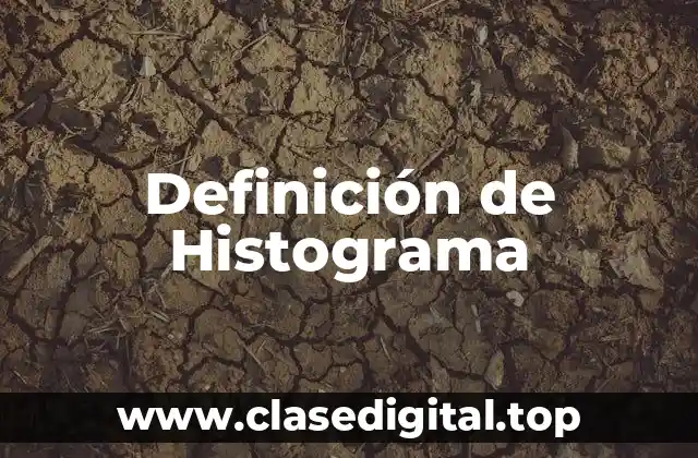 Definición de Histograma