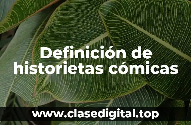 Definición de historietas cómicas