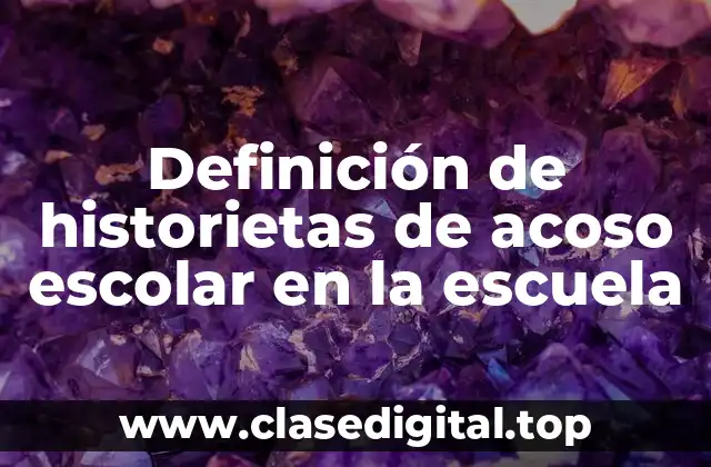 Definición de historietas de acoso escolar en la escuela