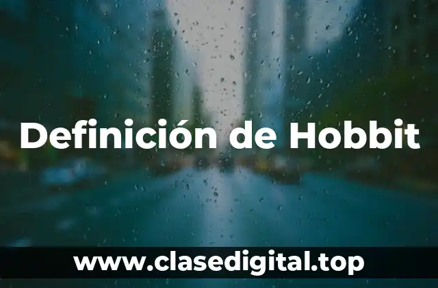 Definición de Hobbit