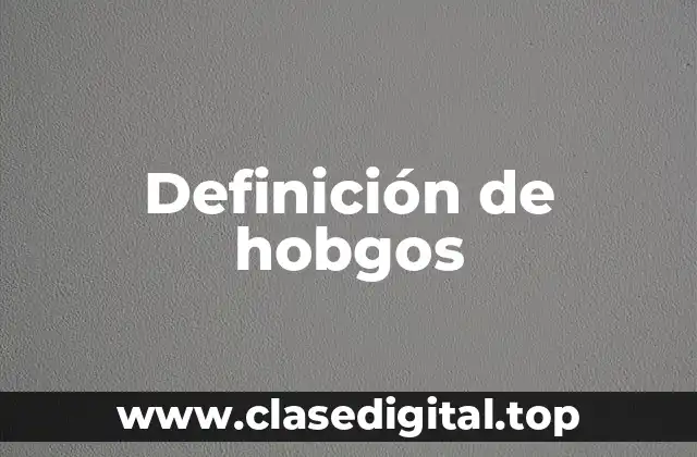 Definición de hobgos