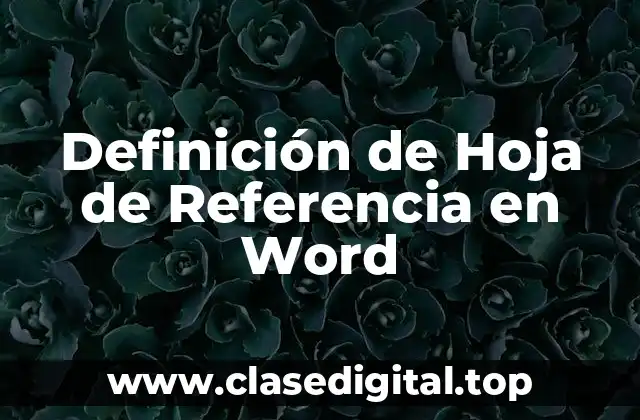 Definición de Hoja de Referencia en Word