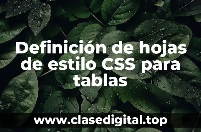 Ejemplos de hojas de estilo CSS para tablas
