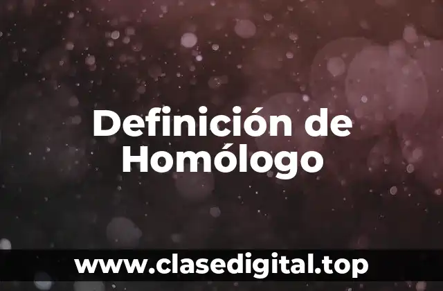 Definición de Homólogo