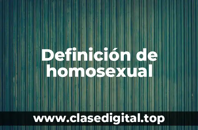 Definición de homosexual