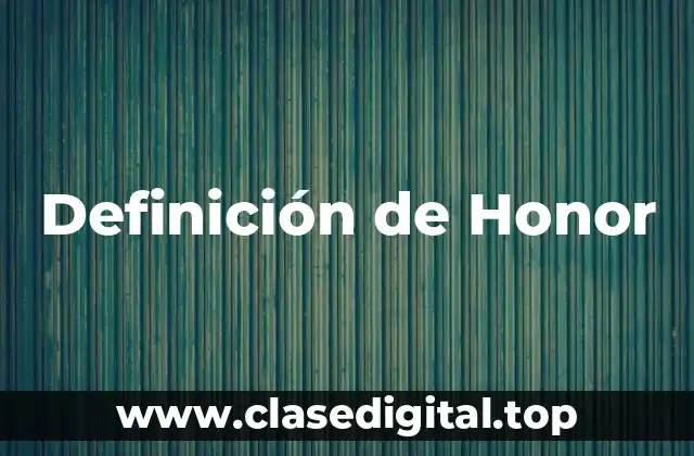 Definición de Honor