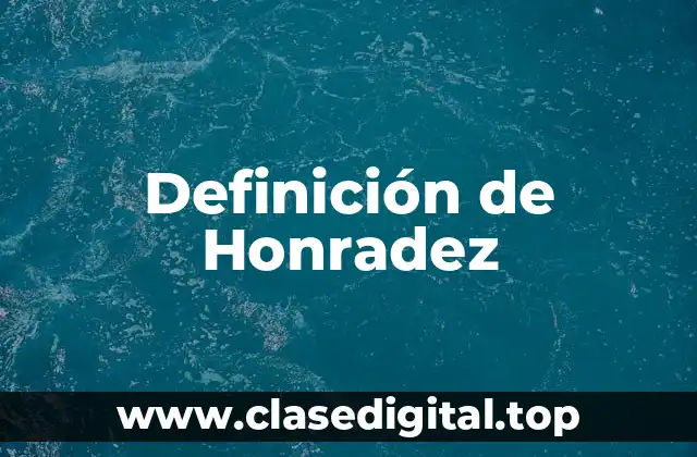 Definición de Honradez