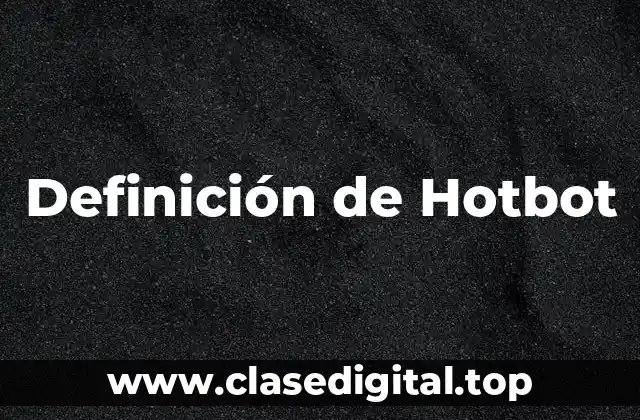 Definición de Hotbot