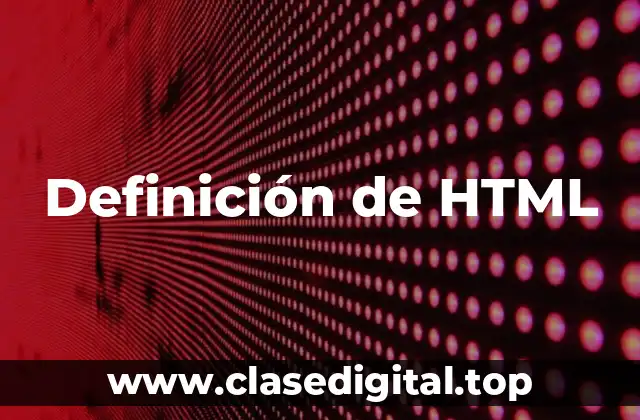 Definición de HTML