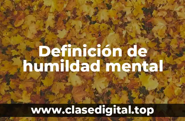 Definición de humildad mental
