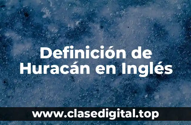 Definición de Huracán en Inglés