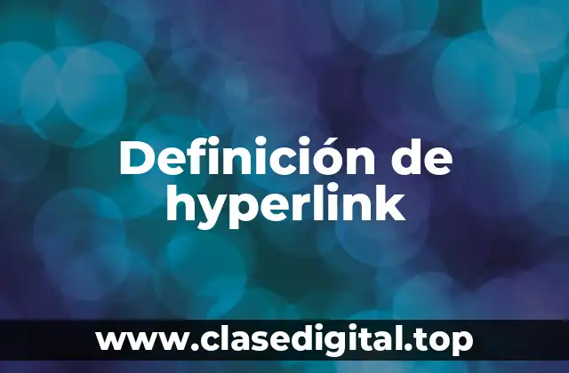 Definición de hyperlink
