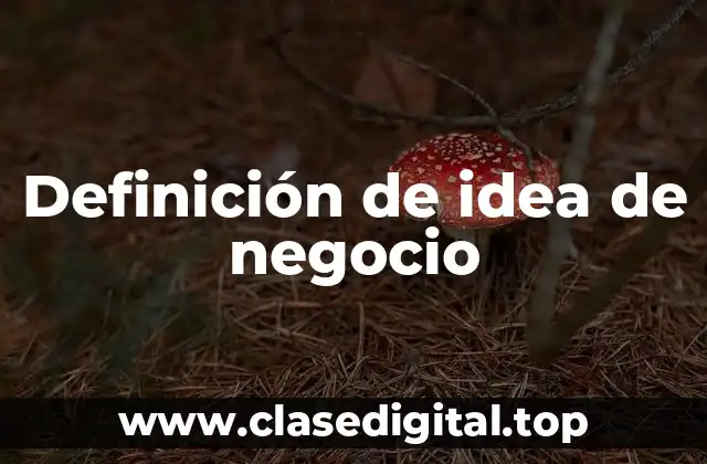 Ejemplos de idea de negocio