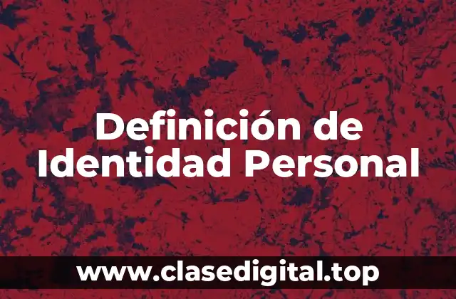 Definición de Identidad Personal
