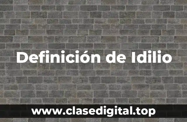 Definición de Idilio
