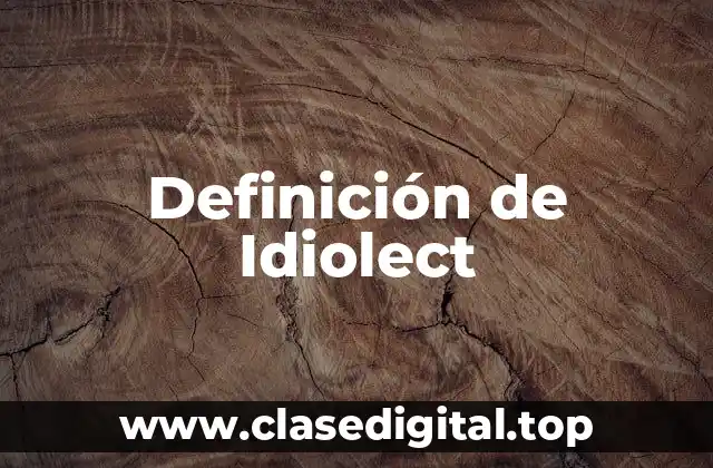 Definición de Idiolect