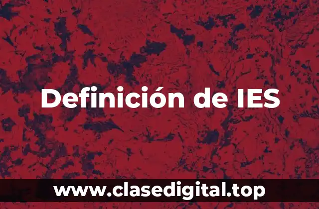 Definición de IES