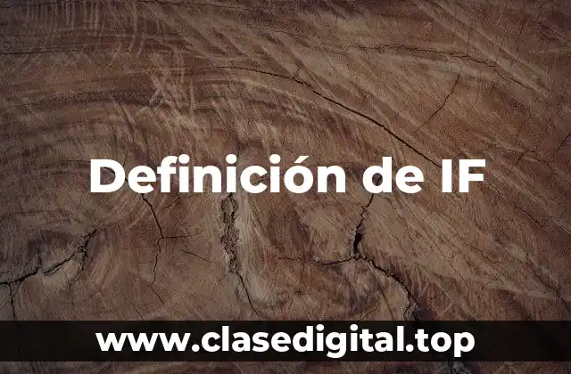 Definición técnica de IF-THEN-ELSE