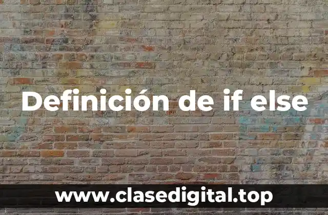 Definición de if else