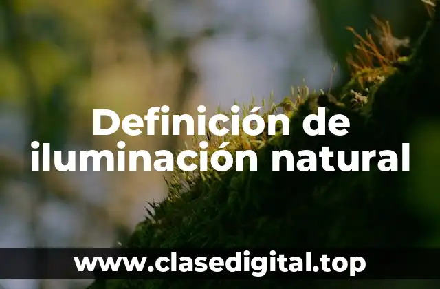 Definición de iluminación natural