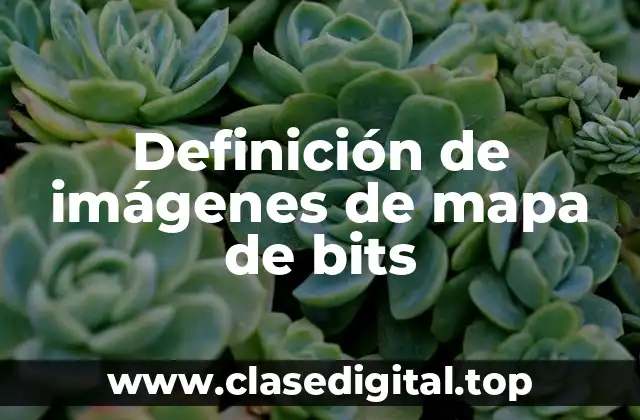 Definición de imágenes de mapa de bits