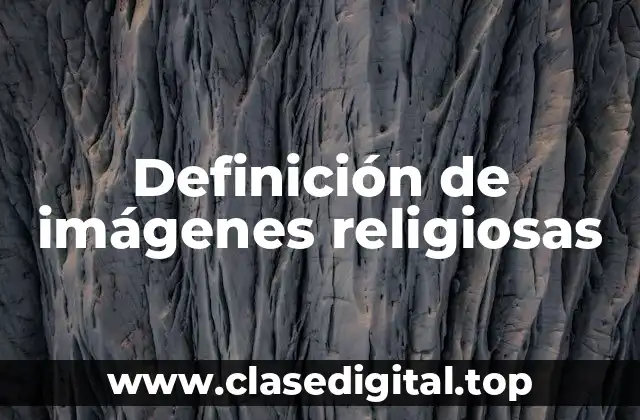 Definición de imágenes religiosas