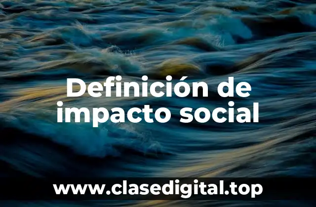 Definición de impacto social