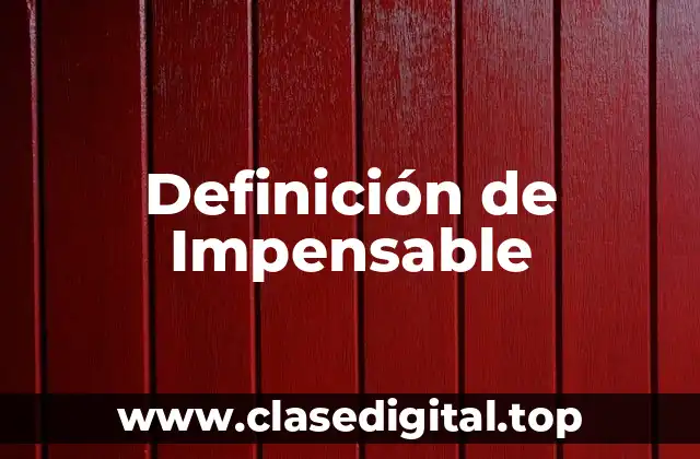 Definición de Impensable