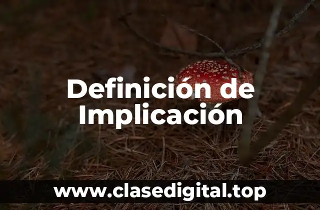 Ejemplos de Implicación