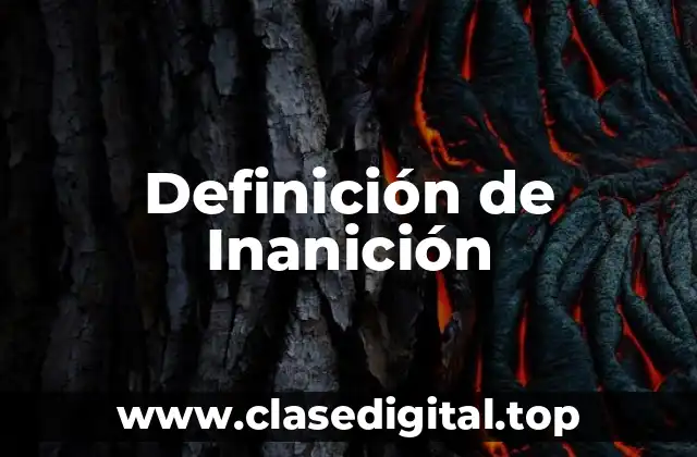 Definición de Inanición