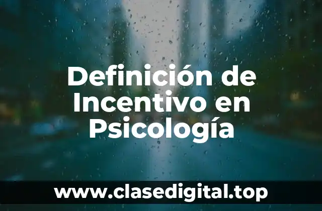 Definición técnica de incentivo