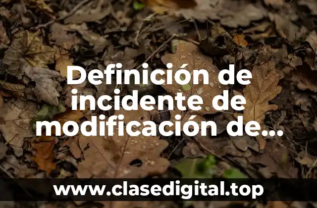 Definición de incidente de modificación de sentencia