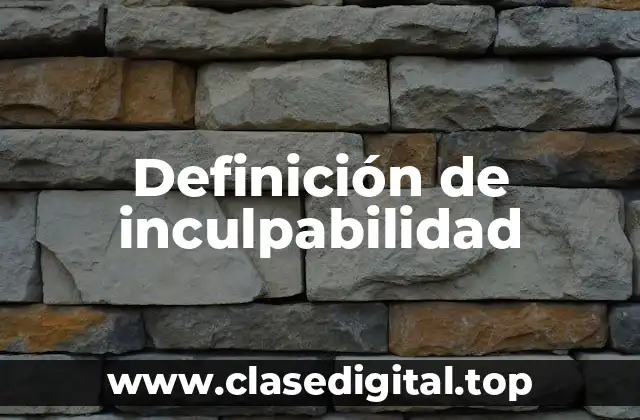 Definición de inculpabilidad