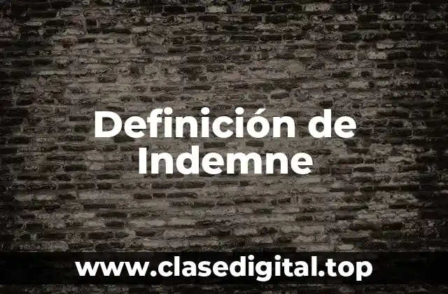 Definición de Indemne