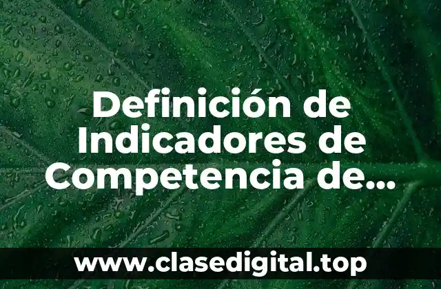 Definición de Indicadores de Competencia de Mercado