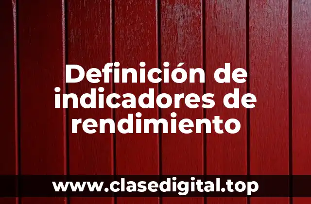 Definición de indicadores de rendimiento