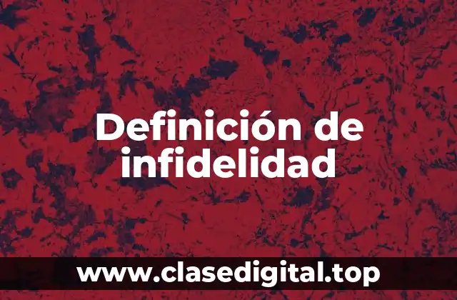 Ejemplos de infidelidad