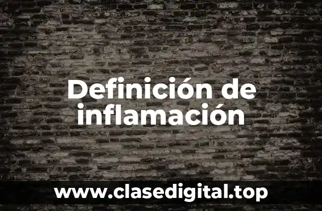 Definición de inflamación