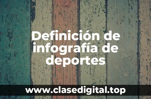 Definición de infografía de deportes