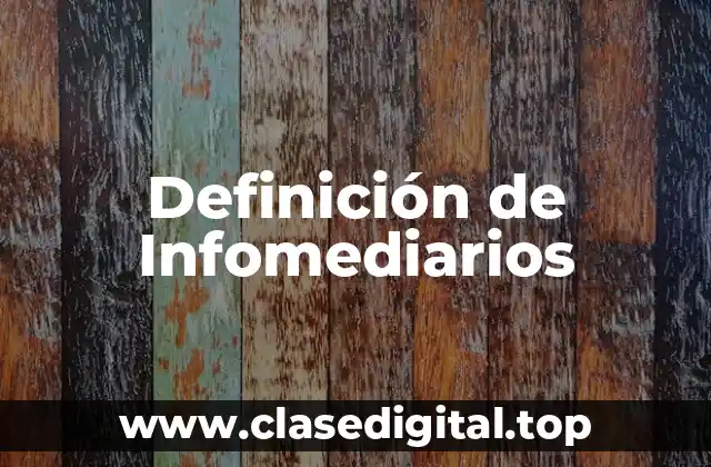 Ejemplos de Infomediarios