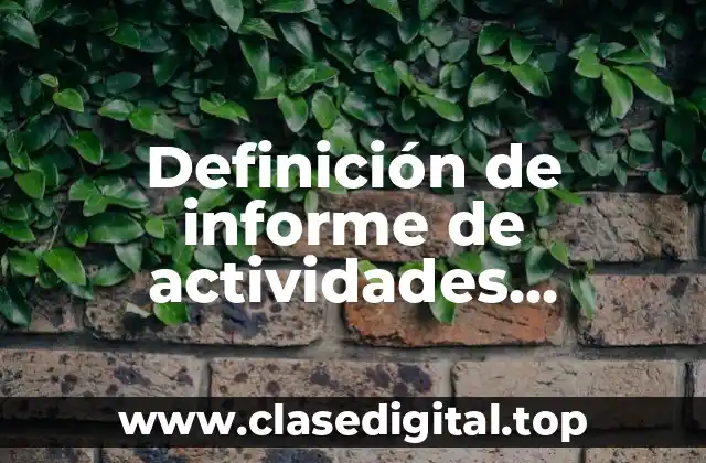 Ejemplos de informes de actividades laborales