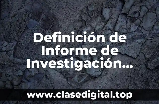 Definición de Informe de Investigación Policial
