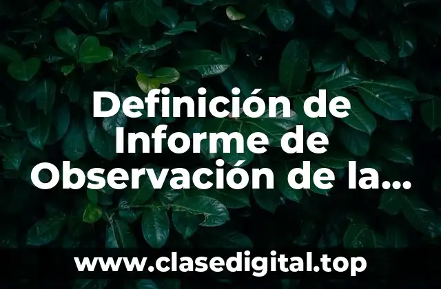 Ejemplos de Informes de Observación de la Práctica Escolar