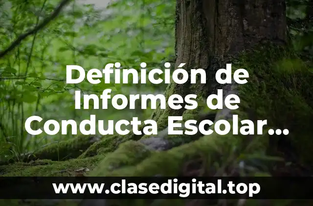 Definición de Informes de Conducta Escolar con Niños de Edad Temprana