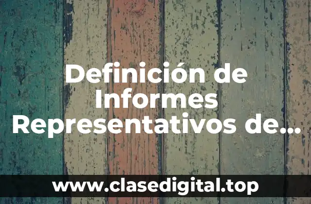 Definición de Informes Representativos de un Sistema de Ventas